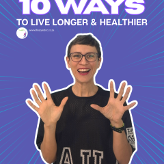 10 WAYS TO LIVE LONGER